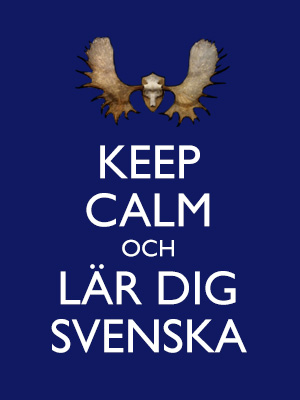 Keep Calm och lär dig Svenska poster